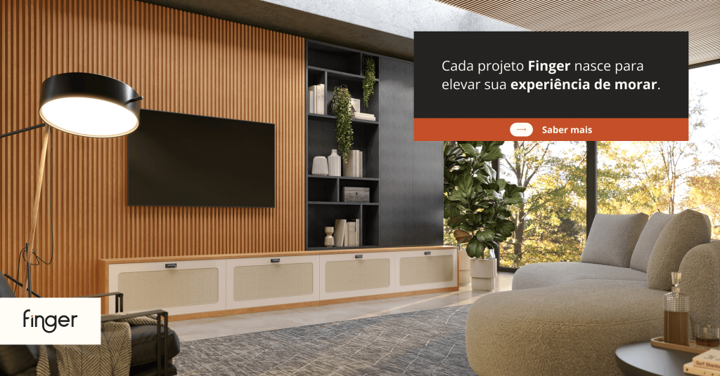 Sua casa merece móveis que traduzem quem você é por inteiro. Fazer orçamento de móveis planejados - ambientes personalizados - Finger. Sala de estar - Living de Alto Padrão. Especialista de móveis planejados.